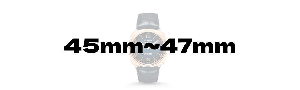 サイズ別パネライの選び方｜あなたに最適なサイズは?45mm〜47mm｜インパクト重視の大型モデル 画像